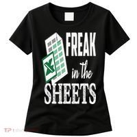 Freak In The Excel Sheets Funny Accountant Spreadsheet Women's T-Shirt thumb 0