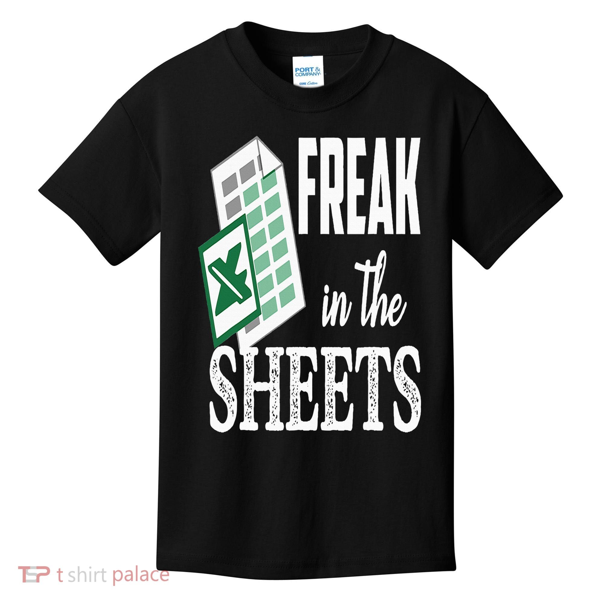 Freak In The Excel Sheets Funny Accountant Spreadsheet Kids T-Shirt