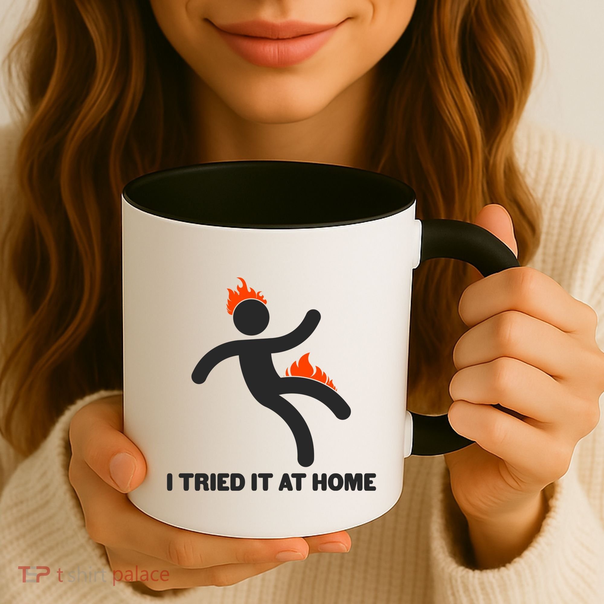 Funny I Tried It At Home Coffee Mug