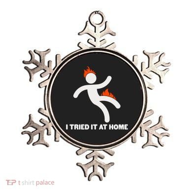 Funny I Tried It At Home Ornament