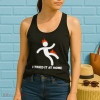 Funny I Tried It At Home Women's Tank Top thumb 2