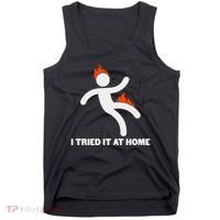Funny I Tried It At Home Tank Top thumb 0