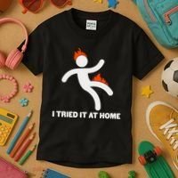 Funny I Tried It At Home Kids T-Shirt thumb 3
