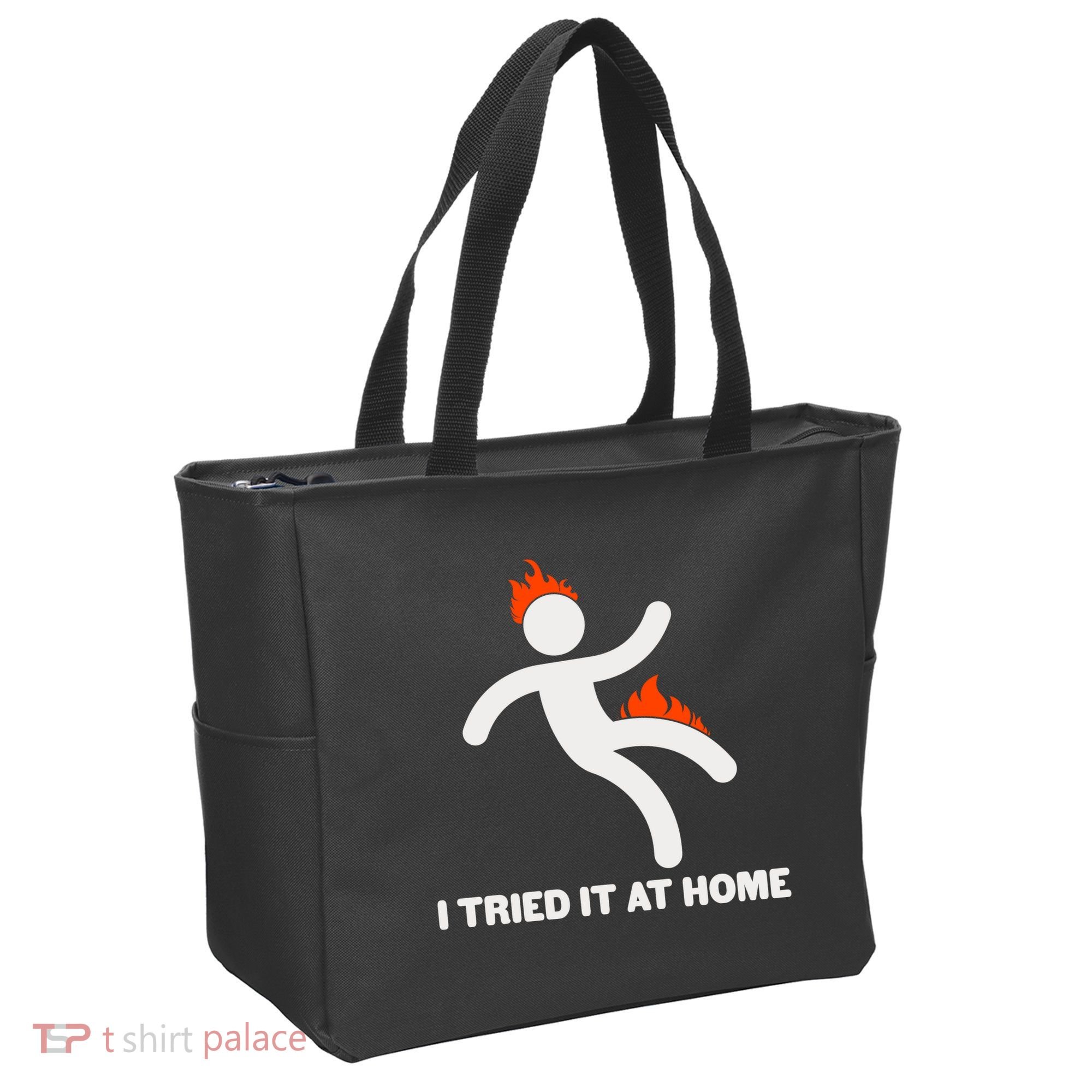 Funny I Tried It At Home Tote Bag