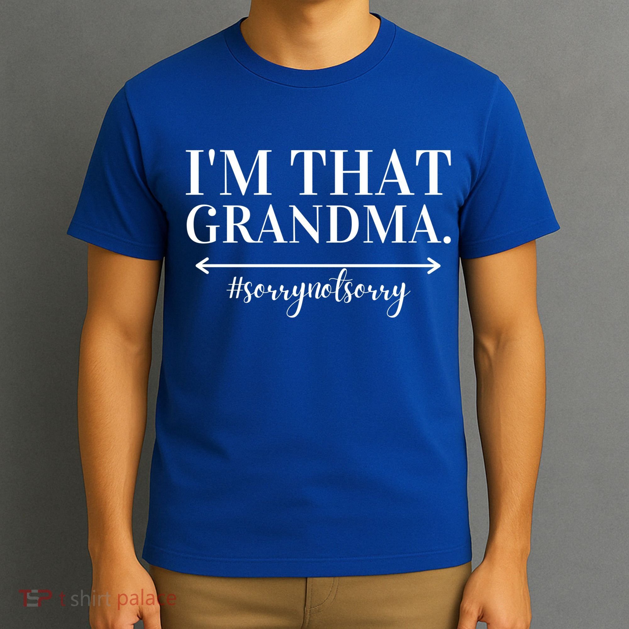 Funny I'm That Grandma Cute Grandmother Grandparent Gift T-Shirt