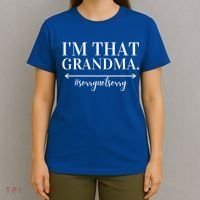 Funny I'm That Grandma Cute Grandmother Grandparent Gift T-Shirt thumb 4