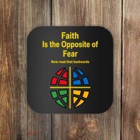 Faith is the Opposite of Fear Motivational Quote Apparel Coaster thumb 0