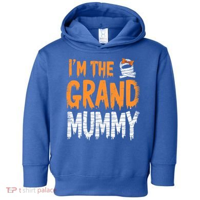Funny IM The Grand Mummy Grandmother Halloween Costume Gift Toddler Hoodie