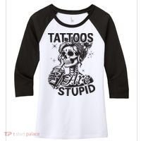 Funny Ink Tattoo Quote Tattoos Are Stupid Women's Tri-Blend 3/4-Sleeve Raglan Shirt thumb 0