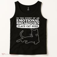 Funny In The Event Of An Emotional Breakdown Place Cat Here Tank Top thumb 2