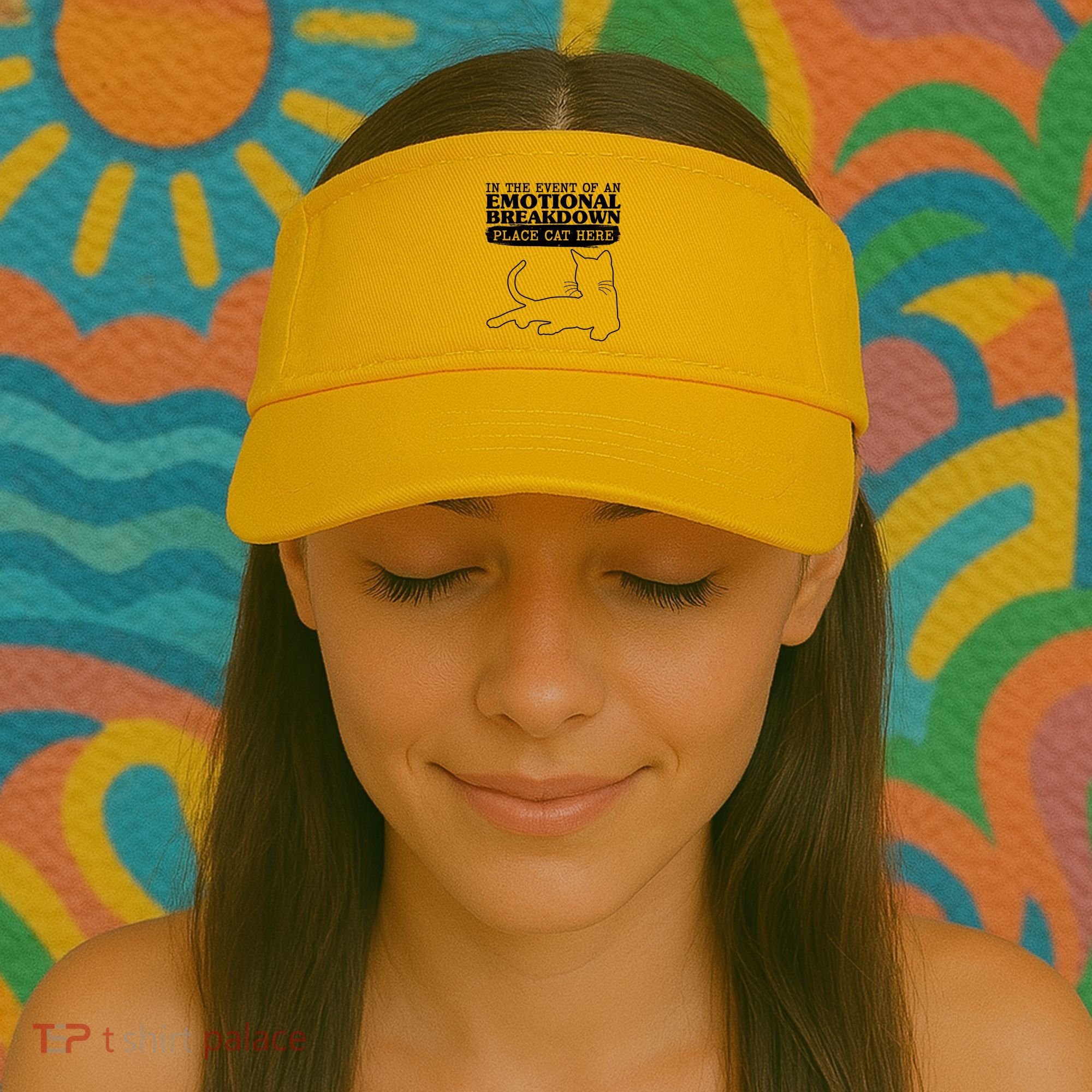 Funny In The Event Of An Emotional Breakdown Place Cat Here Visor