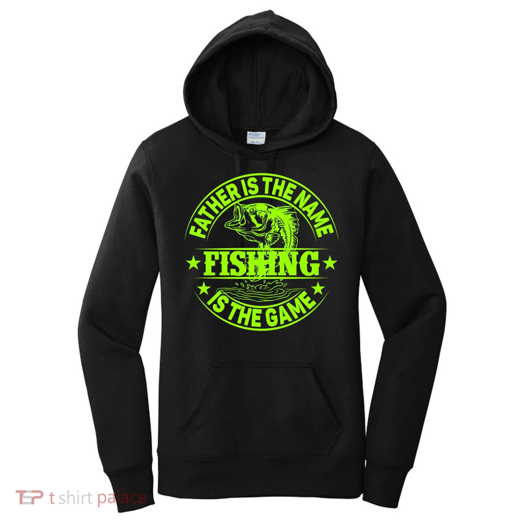 Father Is The Name Fishing Is The Game Women's Hoodie