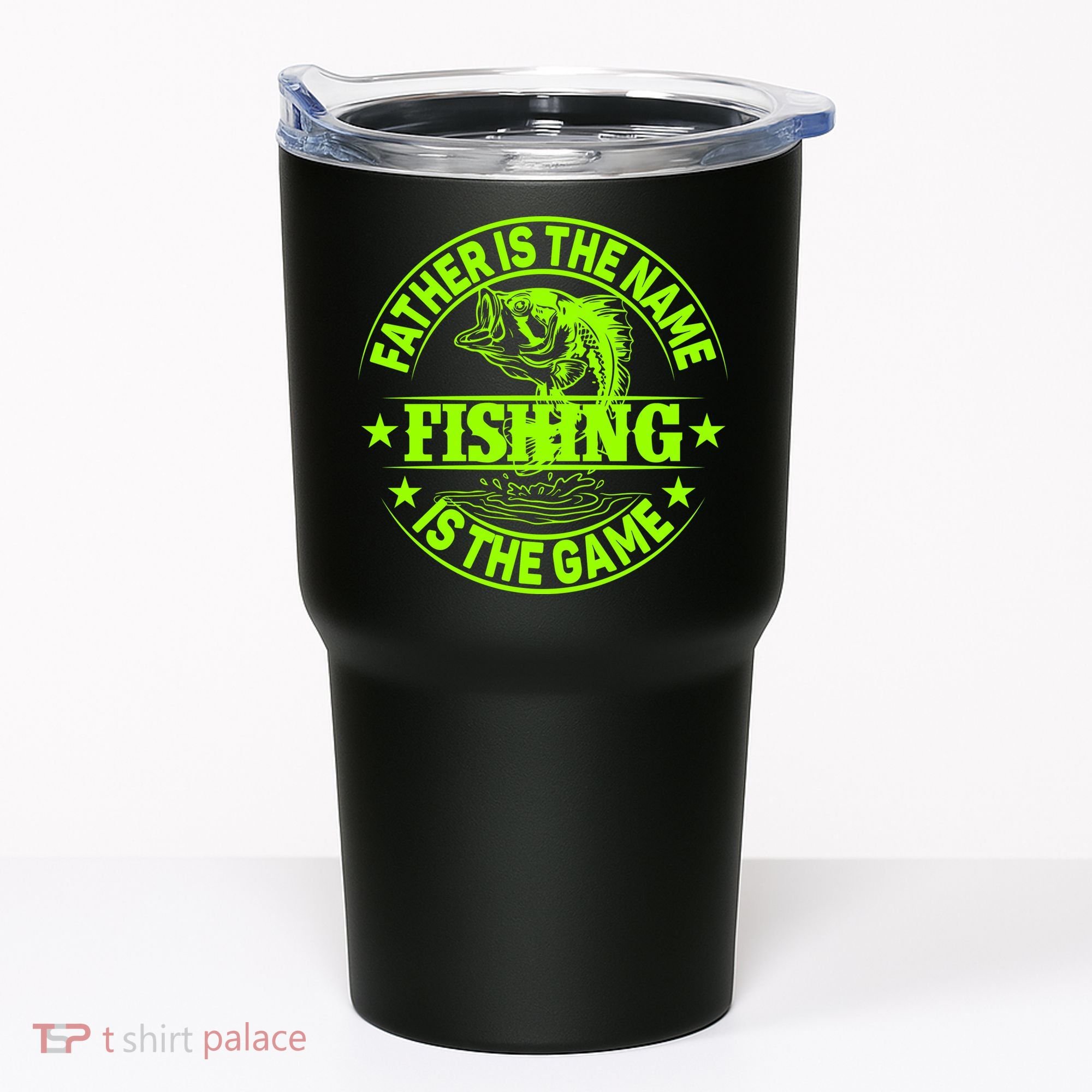 Father Is The Name Fishing Is The Game Tumbler