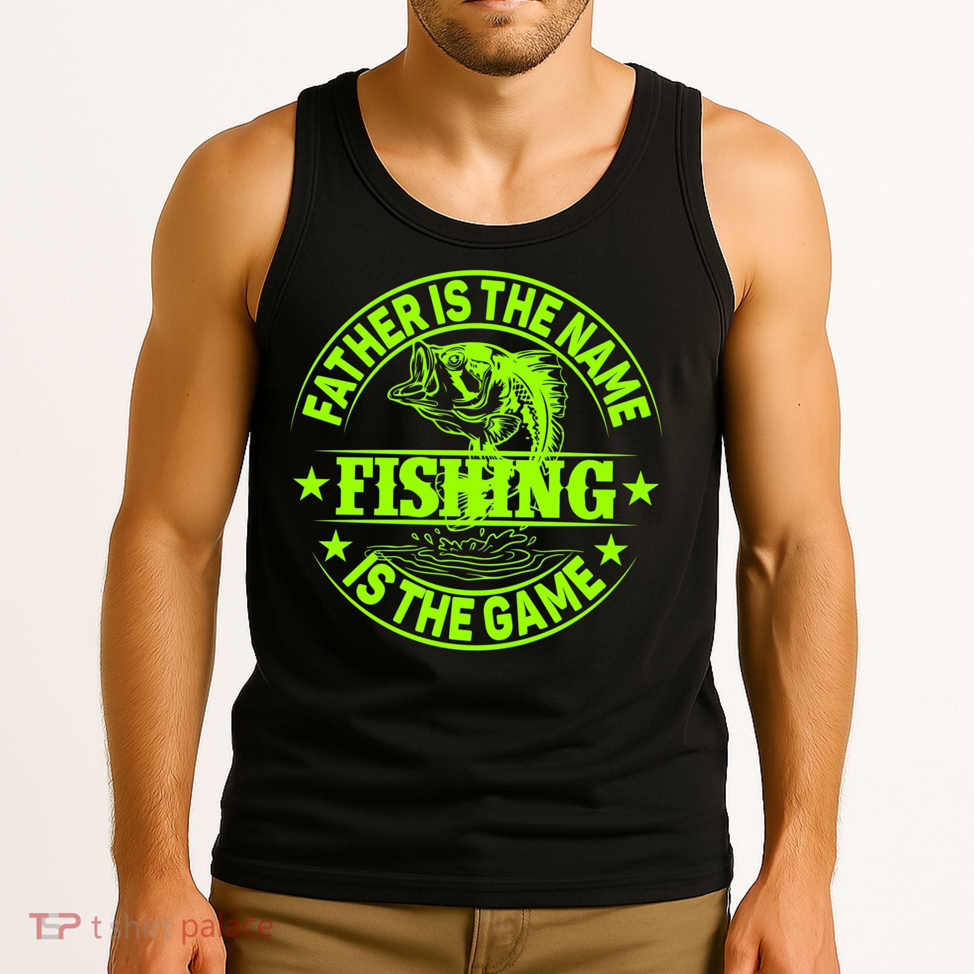 Father Is The Name Fishing Is The Game Tank Top