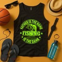 Father Is The Name Fishing Is The Game Tank Top thumb 4