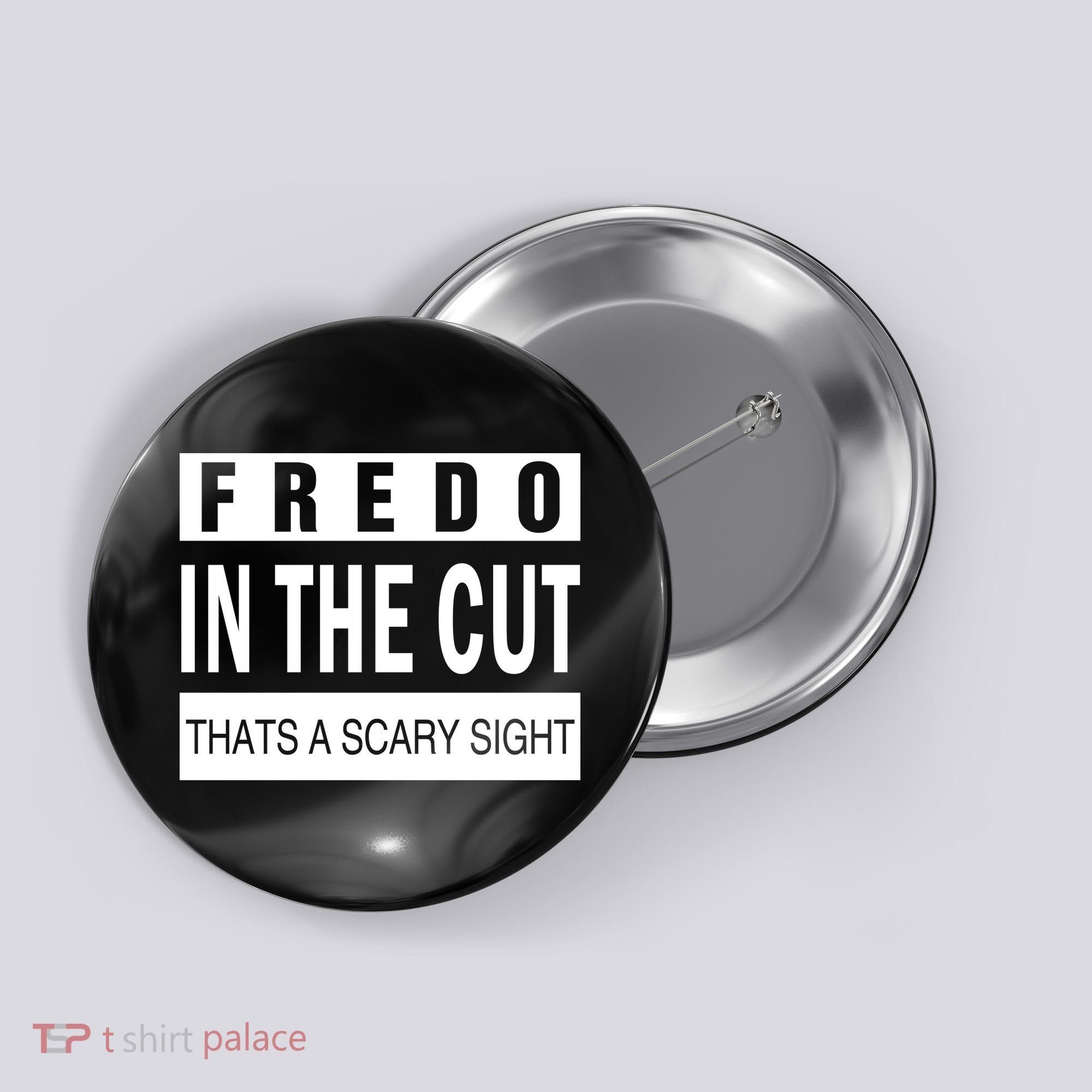 Fredo In The Cut Button