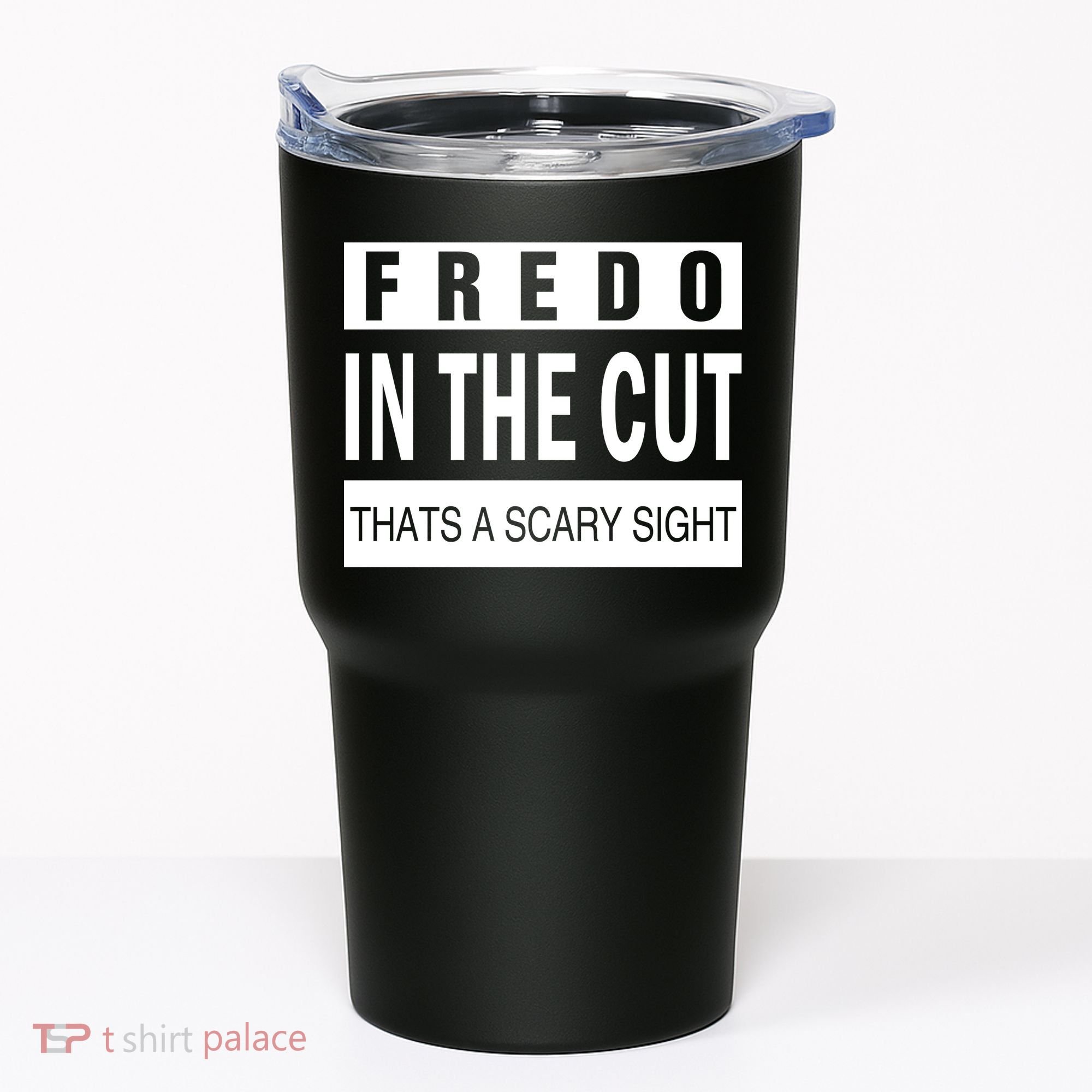 Fredo In The Cut Tumbler