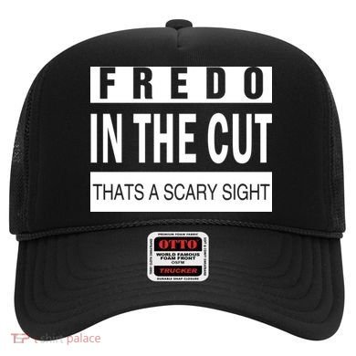 Fredo In The Cut Hat