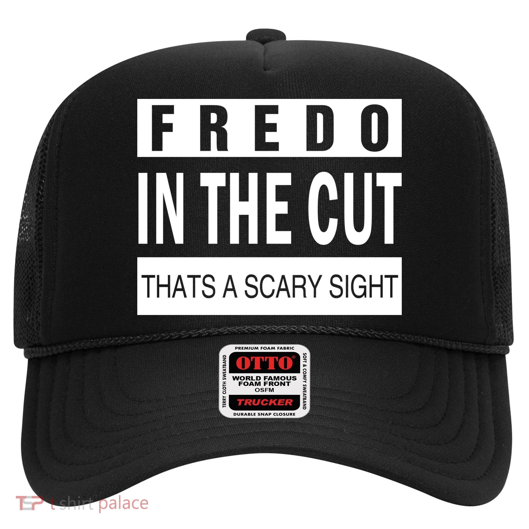 Fredo In The Cut Hat
