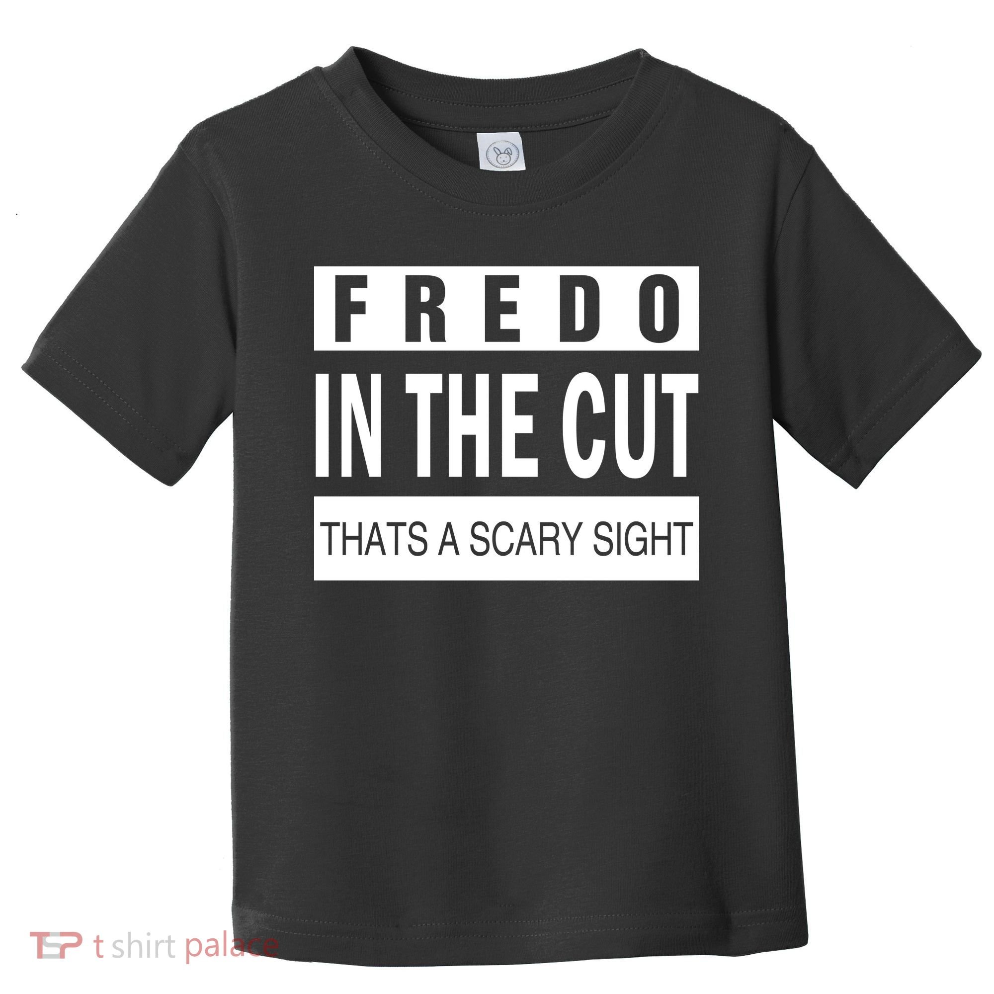 Fredo In The Cut Toddler T-Shirt