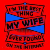 Funny I'm The Best Thing My Wife Ever Found On The Internet Santa Hat thumb 1