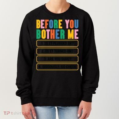Funny Information Technology Tech Technical Support Humor Gift Women's Sweatshirt
