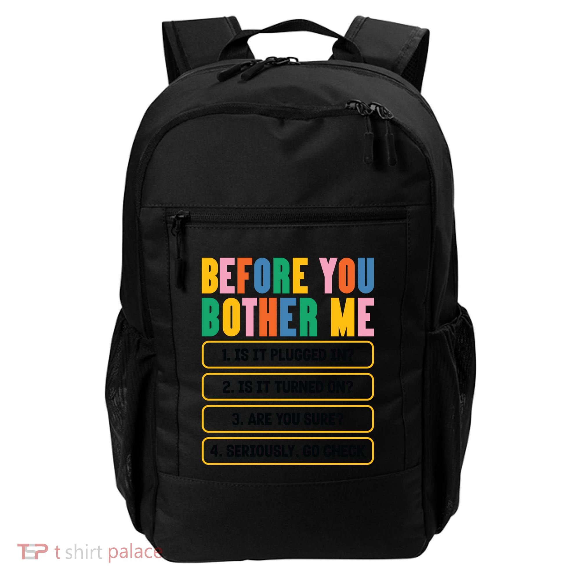 Funny Information Technology Tech Technical Support Humor Gift Backpack