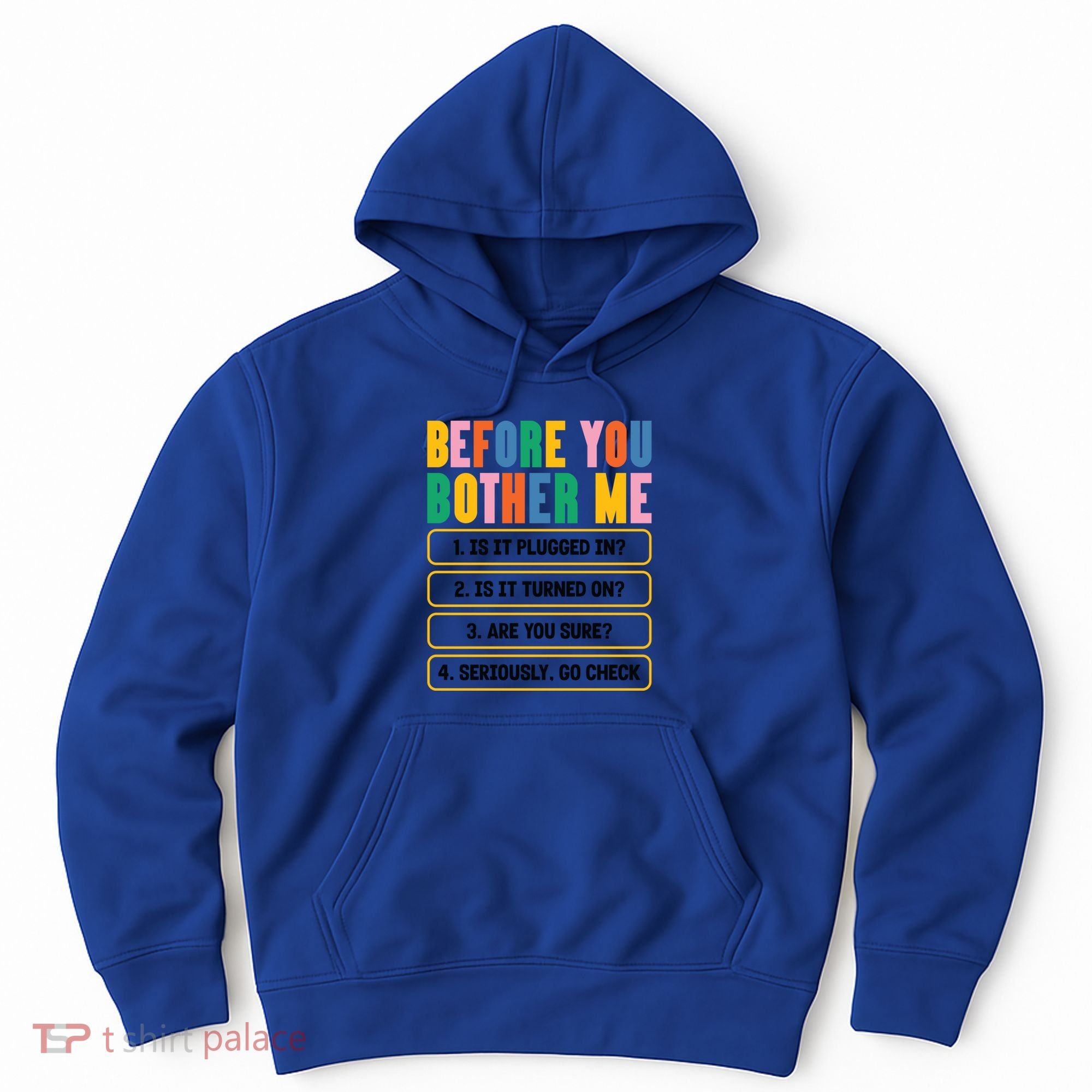 Funny Information Technology Tech Technical Support Humor Gift Hoodie