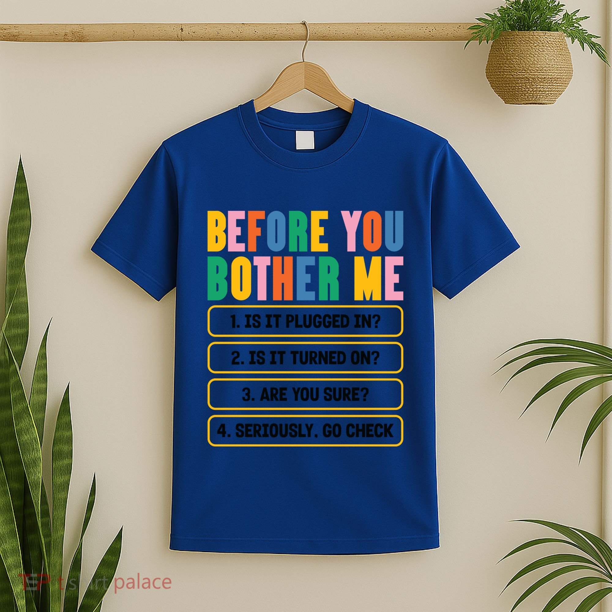 Funny Information Technology Tech Technical Support Humor Gift T-Shirt