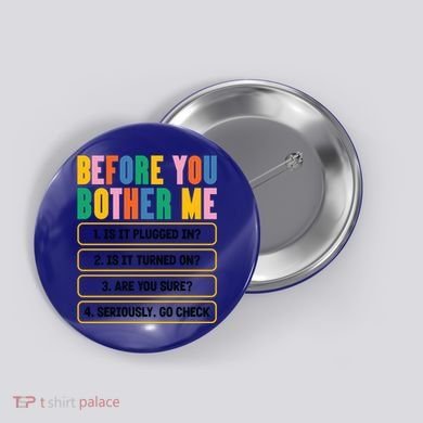 Funny Information Technology Tech Technical Support Humor Gift Button