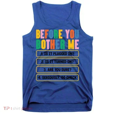 Funny Information Technology Tech Technical Support Humor Gift Tank Top