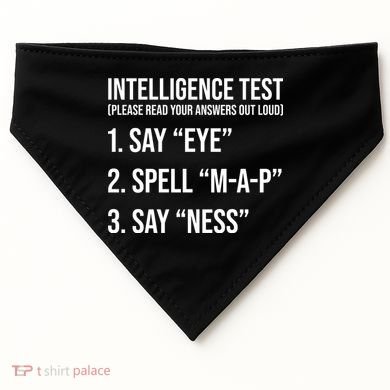 Funny Intelligence Test USA-Made Doggie Bandana