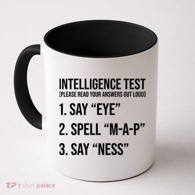 Funny Intelligence Test Coffee Mug