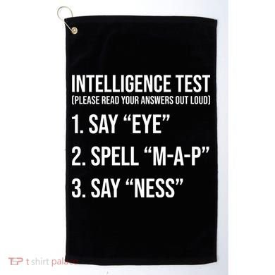 Funny Intelligence Test Golf Towel