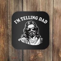 Funny I'm Telling Dad Religious Christian Jesus Meme Coaster thumb 0