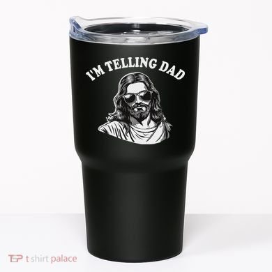 Funny I'm Telling Dad Religious Christian Jesus Meme Tumbler