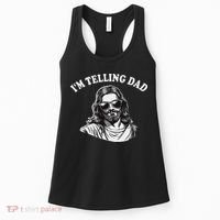 Funny I'm Telling Dad Religious Christian Jesus Meme Women's Tank Top thumb 0