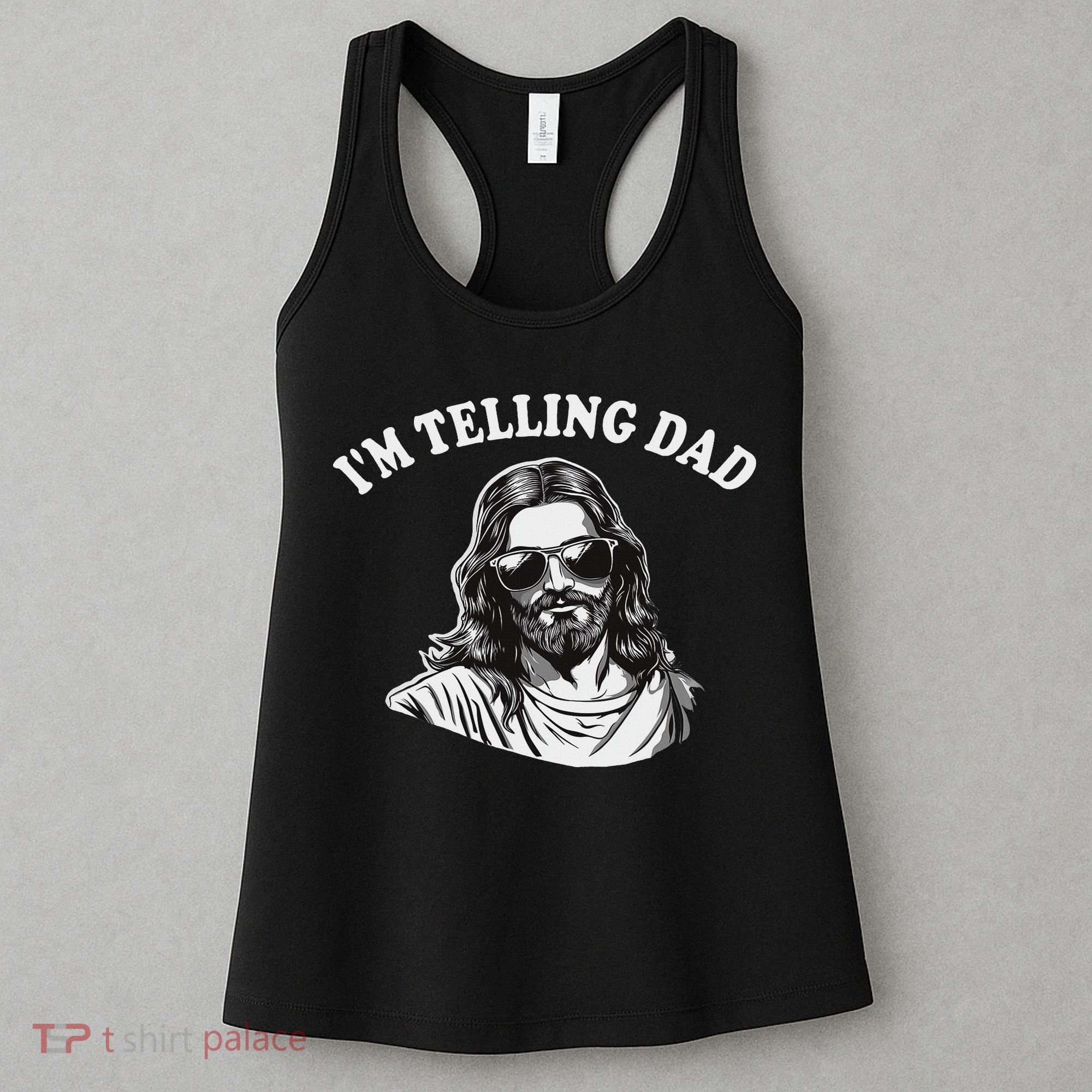 Funny I'm Telling Dad Religious Christian Jesus Meme Women's Tank Top