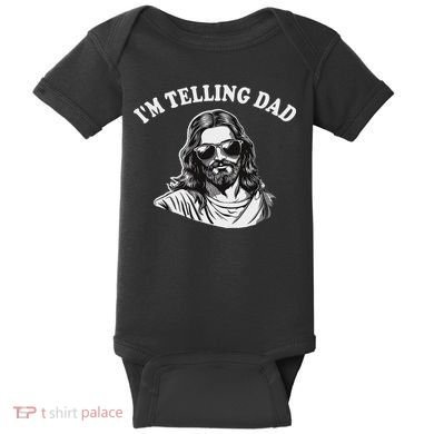 Funny I'm Telling Dad Religious Christian Jesus Meme Baby Bodysuit