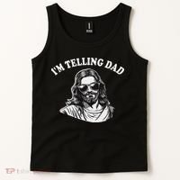 Funny I'm Telling Dad Religious Christian Jesus Meme Tank Top thumb 2