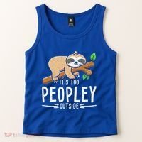 Funny Its Too Peopley Outside Zoo Keeper Gift Sloth Gift Tank Top thumb 2