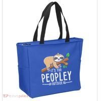Funny Its Too Peopley Outside Zoo Keeper Gift Sloth Gift Tote Bag thumb 2
