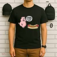 Frank! Is That You Pig And Hot Dog T-Shirt thumb 6