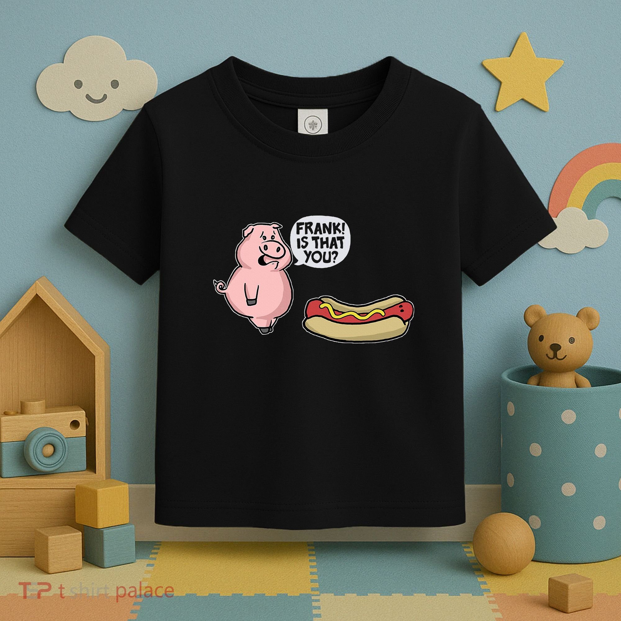 Frank! Is That You Pig And Hot Dog Toddler T-Shirt