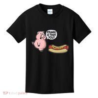 Frank! Is That You Pig And Hot Dog Kids T-Shirt thumb 0
