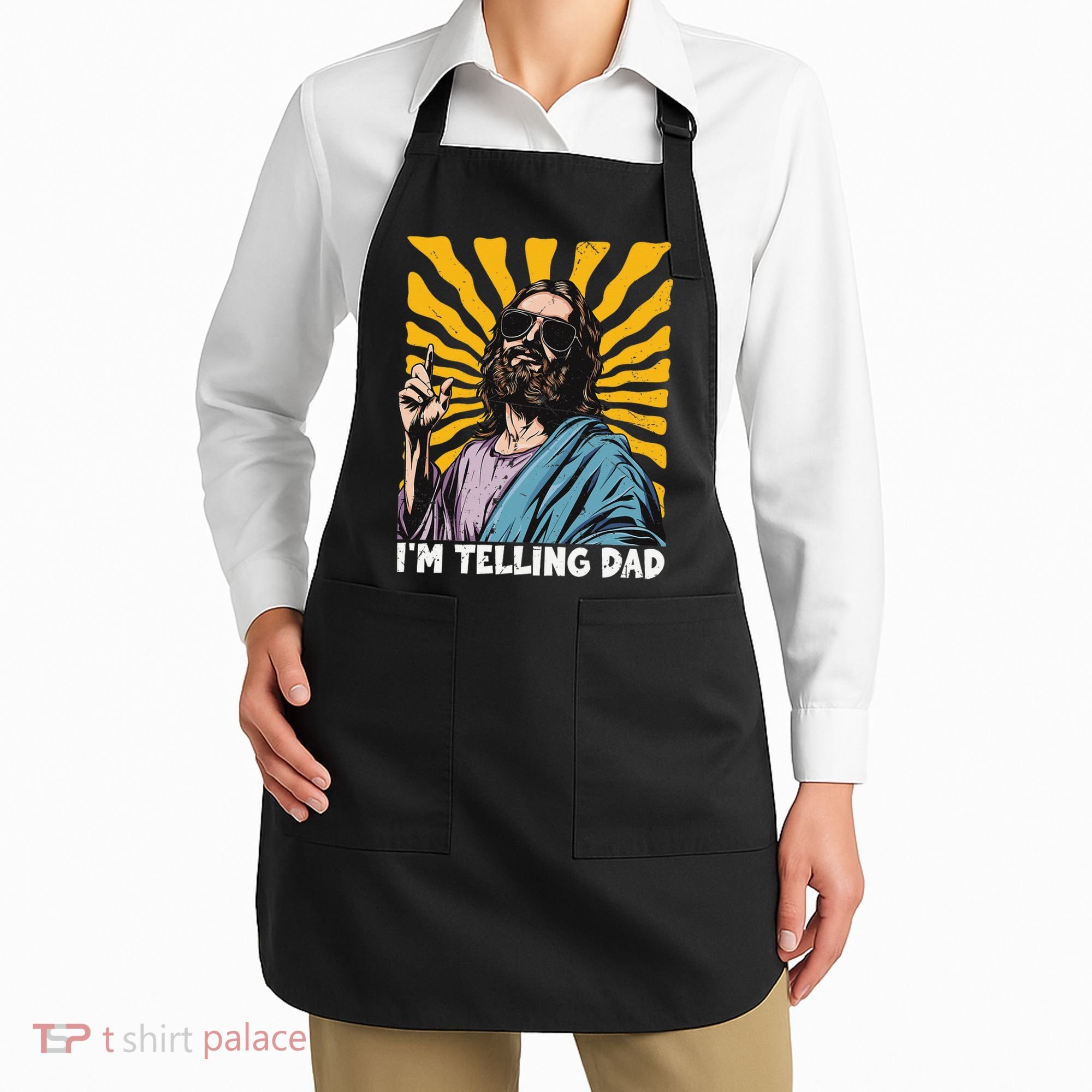 Funny Im Telling Dad Religious Christian Jesus Meme Apron