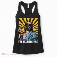 Funny Im Telling Dad Religious Christian Jesus Meme Women's Tank Top thumb 0
