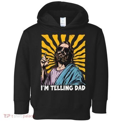 Funny Im Telling Dad Religious Christian Jesus Meme Toddler Hoodie