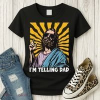 Funny Im Telling Dad Religious Christian Jesus Meme Women's T-Shirt thumb 3