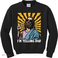 Funny Im Telling Dad Religious Christian Jesus Meme Kids Sweatshirt thumb 0
